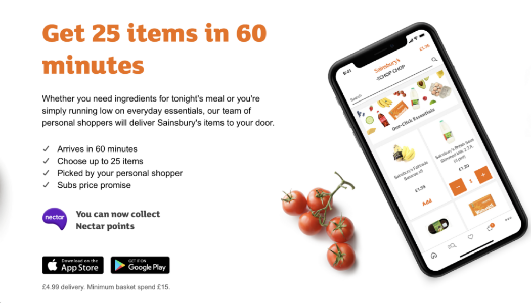 Discover Sainsbury’s Chop Chop: 25 items delivered to your door in 60 minutes. Convenience at a £4.99 fee, with a £15 minimum spend and Nectar points rewards